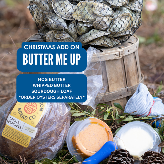 HOLIDAY ADD ON: BUTTER ME UP