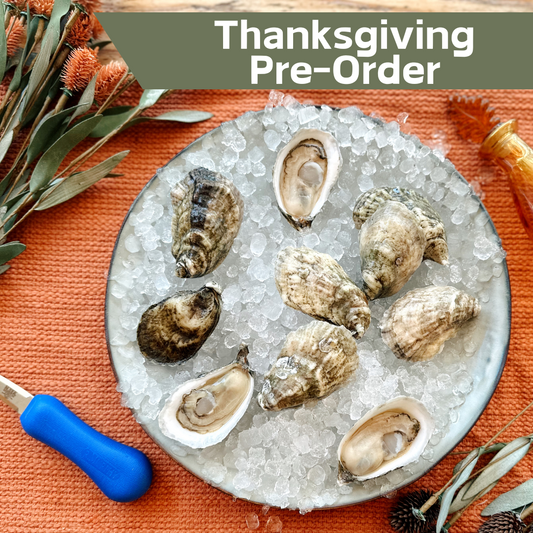 Thanksgiving Oyster Pre-Order